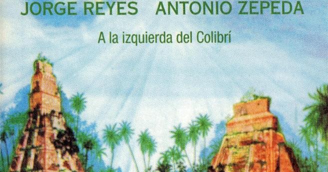Jorge Reyes y Antonio Zepeda-A la Izquierda del Colibrí cover